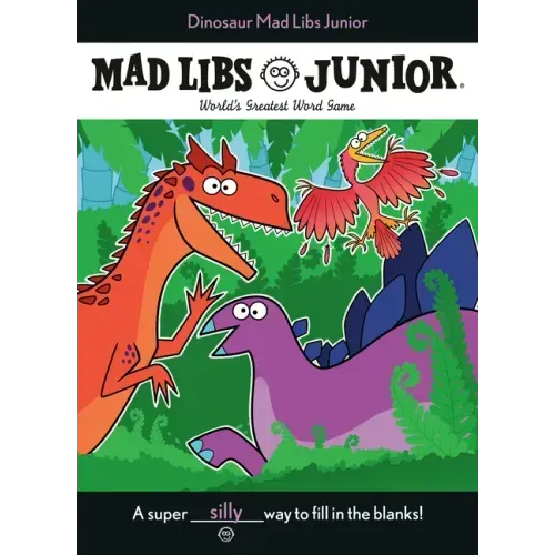 Dinosaur Mad Libs Junior: World's Greatest Word Game