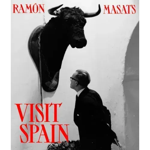 Ramón Masats: Visit Spain