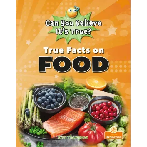 True Facts on Food