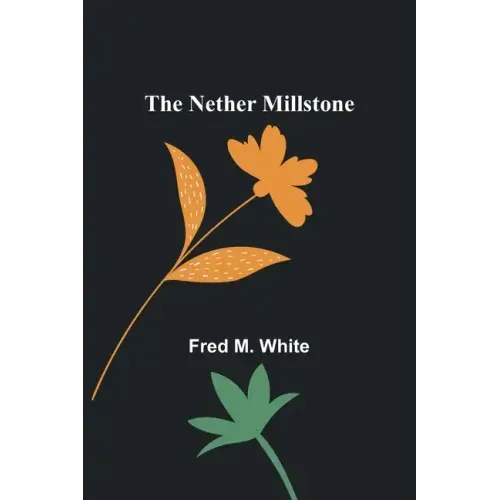 The Nether Millstone