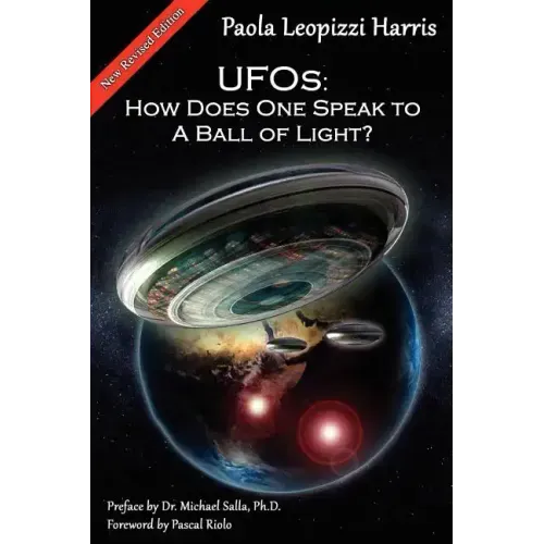 UFOs: How Does One Speak to a Ball of Light?
