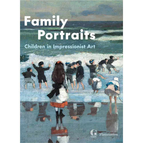 Family Portraits: Children in Impressionist Art