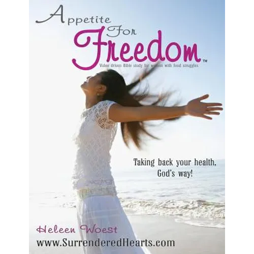 Appetite for Freedom