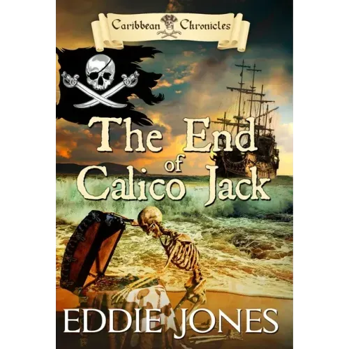 The End of Calico Jack