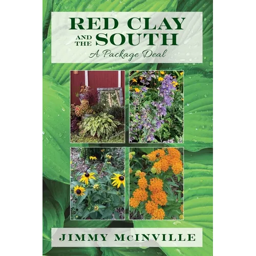 Red Clay and the South: A Package Deal