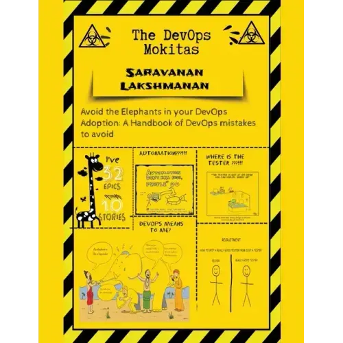 The DevOps Mokitas: Avoid the Elephants in Your DevOps Adoption: A Handbook of Devops Mistakes to Avoid