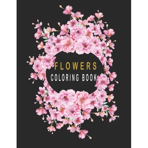 flower coloring book: Color with Grayscale Coloring Book for Adults Relaxation