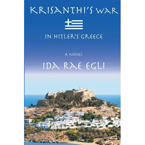 Krisanthi's War: In Hitler's Greece