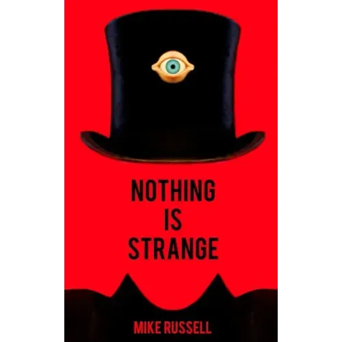 Nothing Is Strange