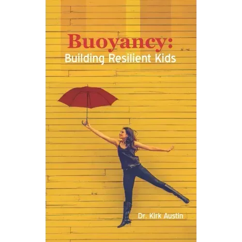 Buoyancy: Building Resilient Kids
