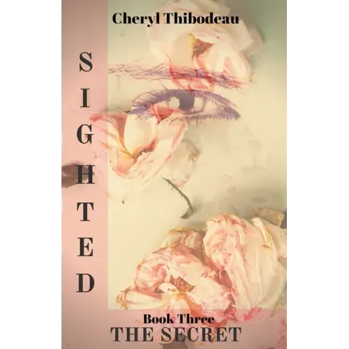 Sighted: The Secret