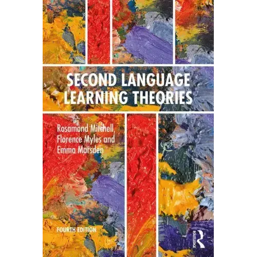 Second Language Learning Theories: Fourth Edition