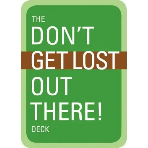 The Don't Get Lost Out There! Deck