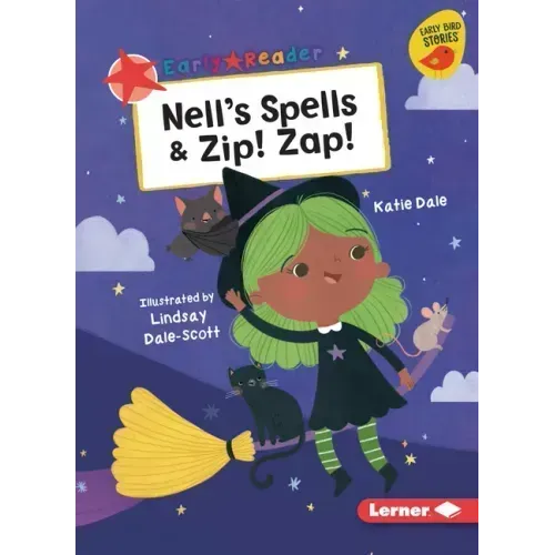 Nell's Spells & Zip! Zap!