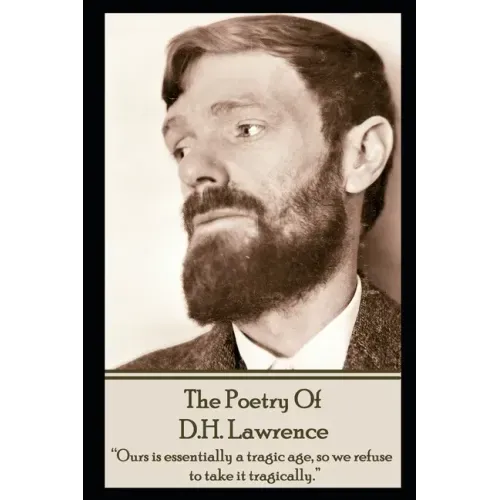 DH Lawrence, The Poetry Of