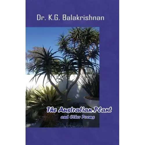 The Australian Plant and Other Poems