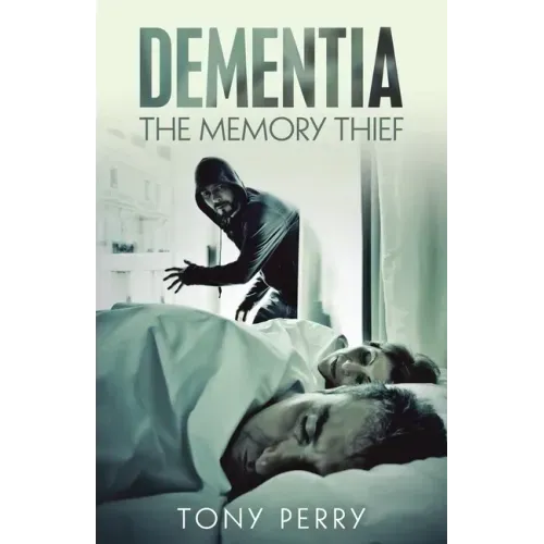 Dementia the Memory Thief