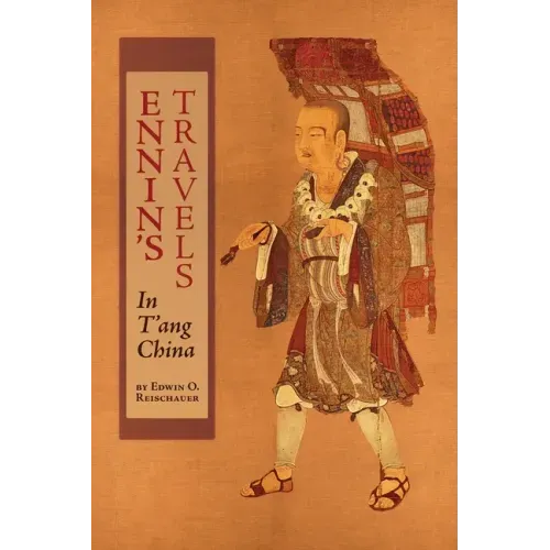 Ennin's Travels in T'ang China