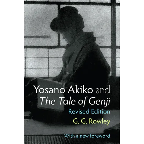 Yosano Akiko and the Tale of Genji: Volume 28