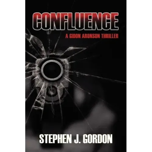 Confluence: A Gidon Aronson Thriller