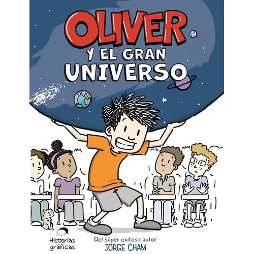 Oliver Y El Gran Universo / Oliver´s Great Big Universe