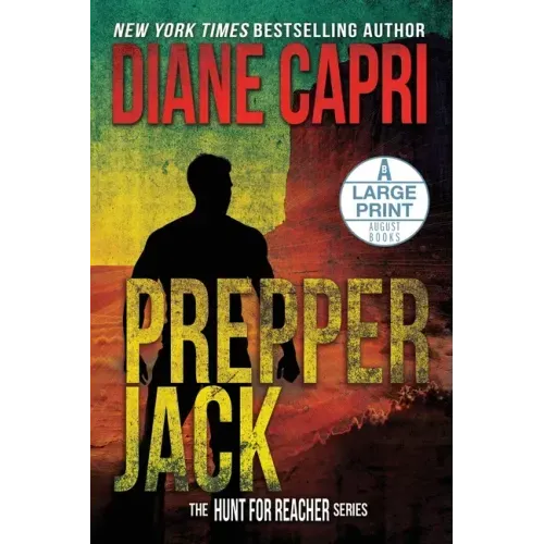 Prepper Jack Large Print Edition: The Hunt for Jack Reacher Series