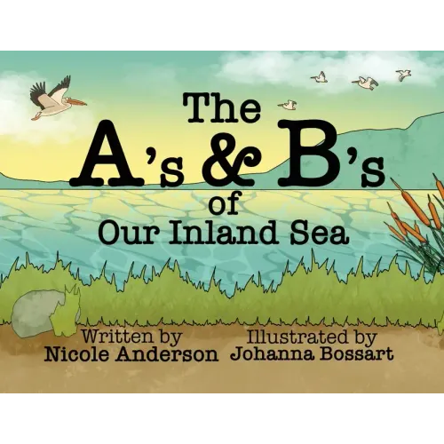 The A's and B's of Our Inland Sea
