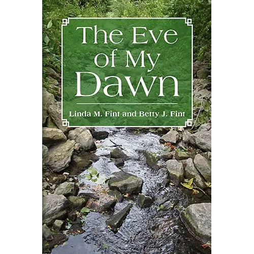 The Eve of My Dawn