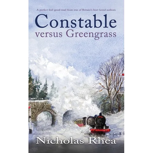 CONSTABLE VERSUS GREENGRASS a perfect feel-good read from one of Britain's best-loved authors