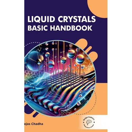Liquid Crystals: Basic Handbook