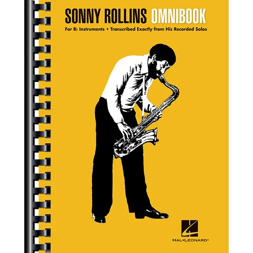 Sonny Rollins Omnibook for B-Flat Instruments Jazz Transcription Songbook with 50 Classic Solos Essential Sheet Music Collection for Saxophonists and