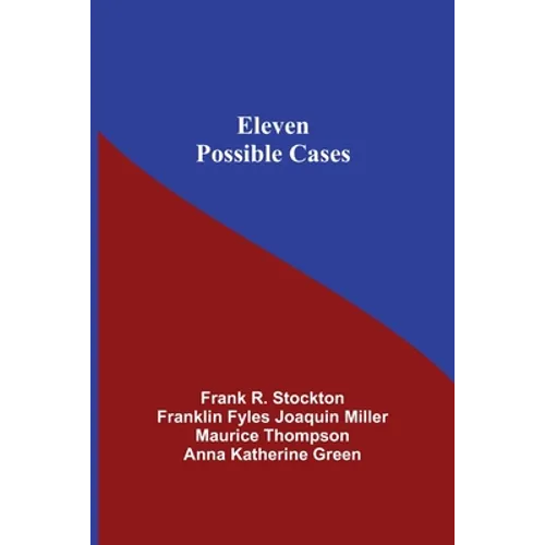 Eleven Possible Cases