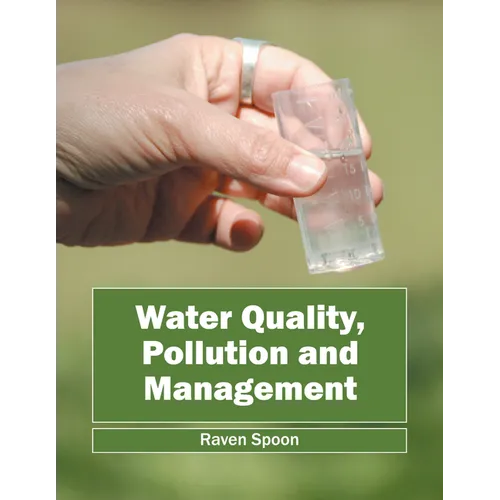 Water Quality, Pollution and Management