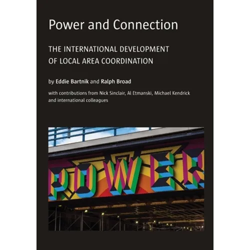 Power and Connection: The International Development of Local Area Coordination