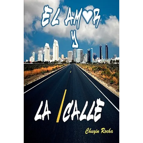 El Amor y La Calle
