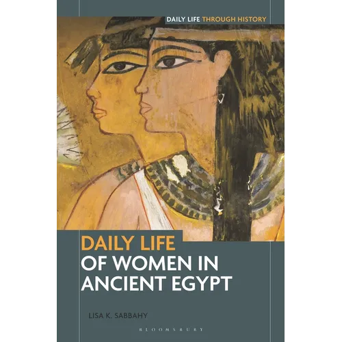 Daily Life of Women in Ancient Egypt