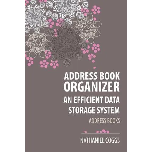 Address Book Organizer: An Efficient Data Storage System