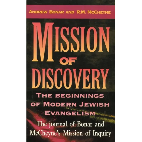 Mission of Discovery: The Beginning of Modern Jewish Evangelism