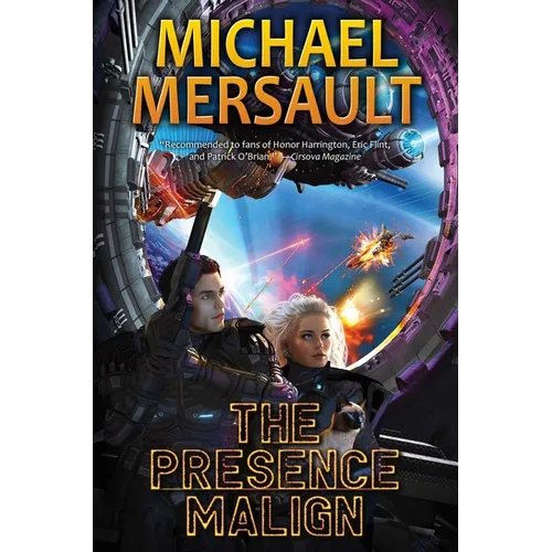 The Presence Malign