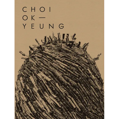 Choi Ok Yeung: Art & Nature