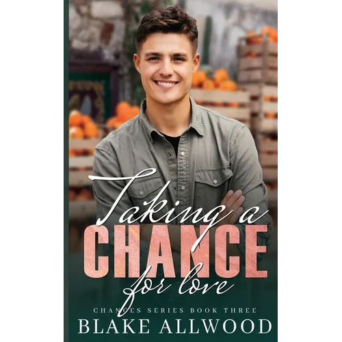 Taking A Chance For Love