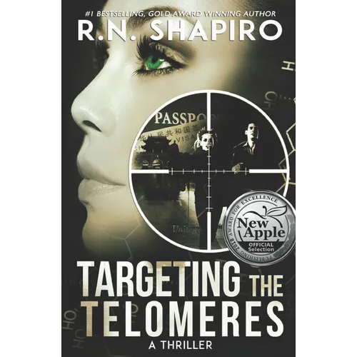Targeting the Telomeres: A Thriller