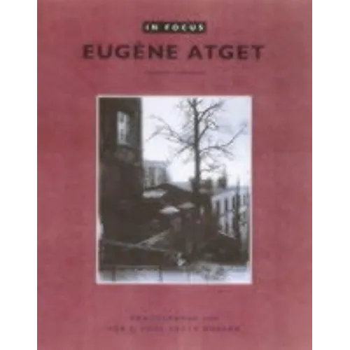 In Focus: Eug鈩e Atget: Photographs from the J. Paul Getty Museum
