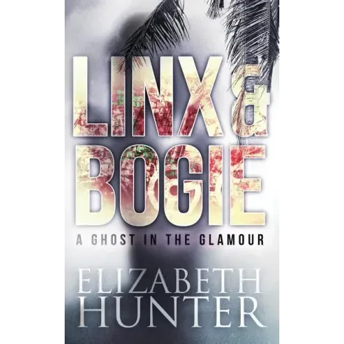 A Ghost in the Glamour: A Linx and Bogie Mystery