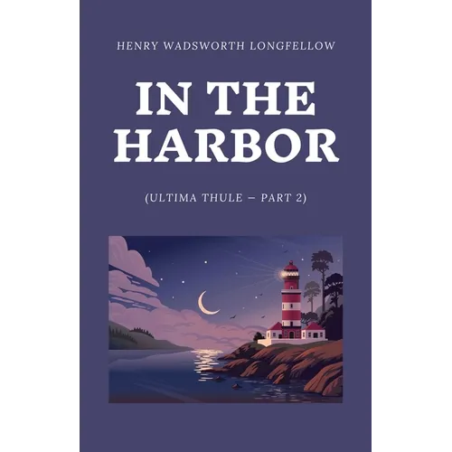 In the Harbor (Ultima Thule - Part 2)