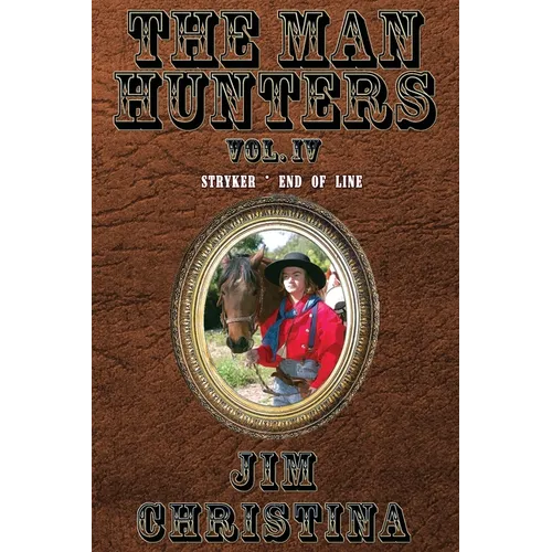 The Man Hunters, Vol. IV