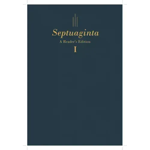 Septuaginta: A Reader's Edition