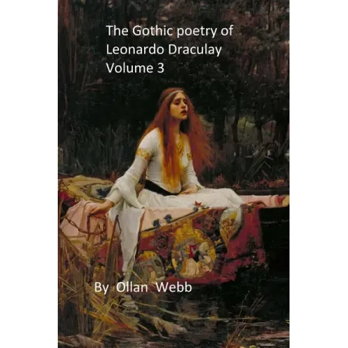Gothic poetry of leonardo draculay volume 3