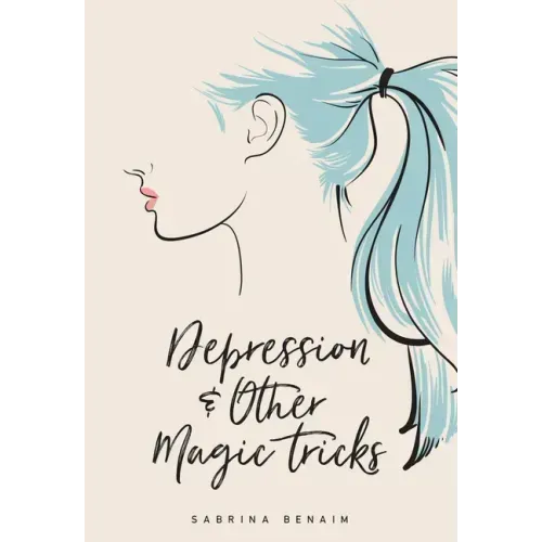 Depression & Other Magic Tricks
