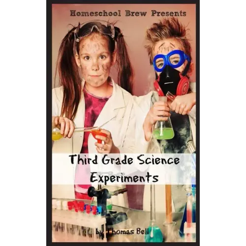 Third Grade Science: For Homeschool or Extra Practice
